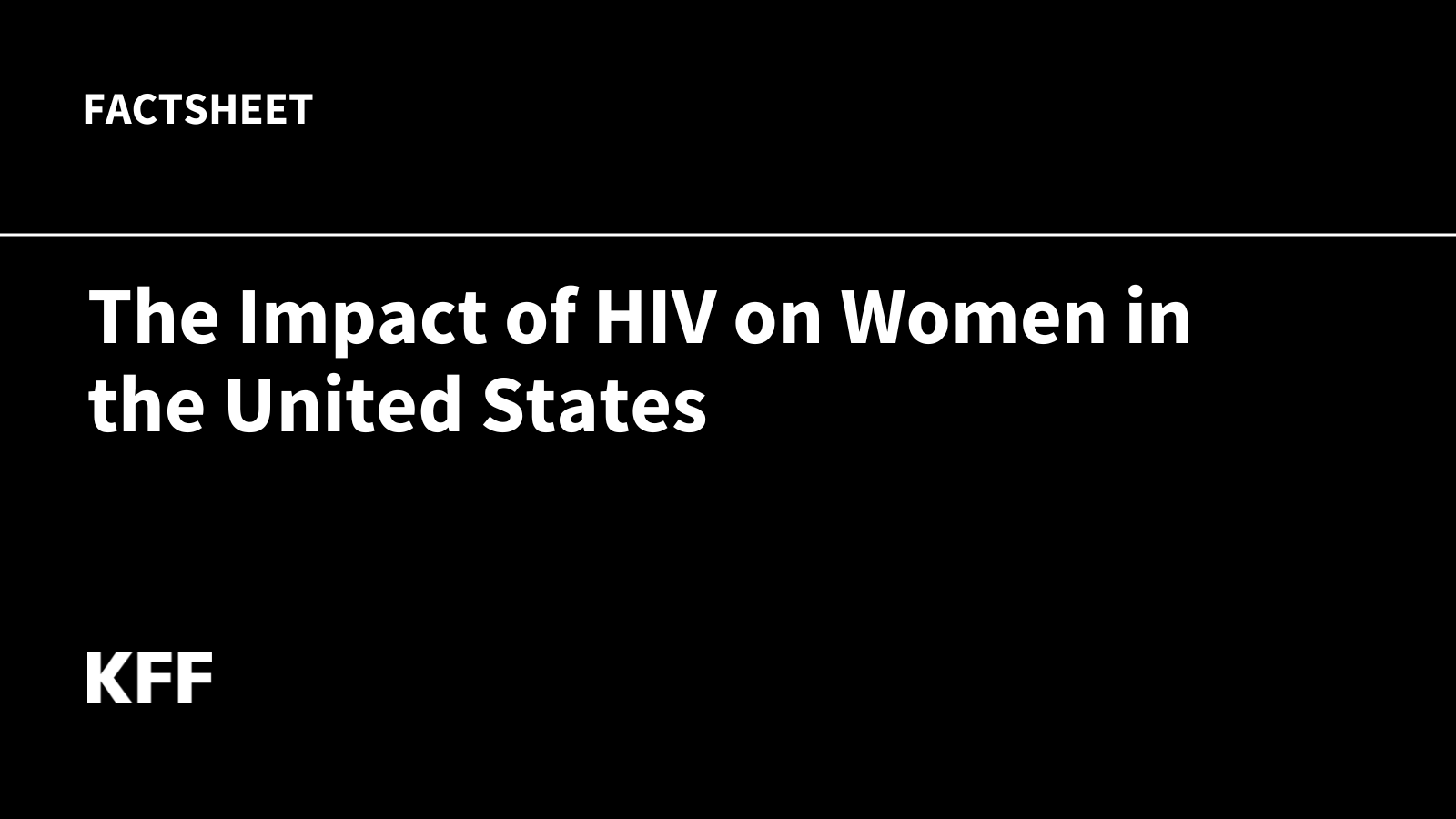 The Impact of HIV on Women in the United States