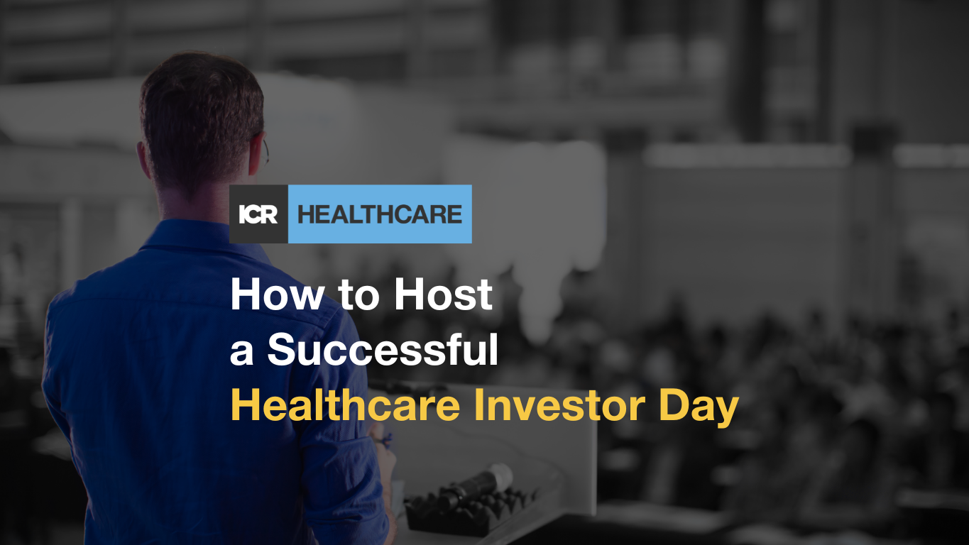 How to Host a Successful Healthcare Investor Day