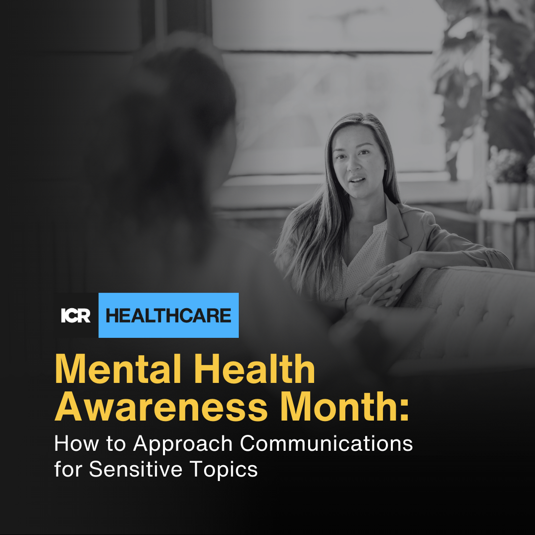 Mental Health Awareness Month: How to Approach Communications for Sensitive Topics