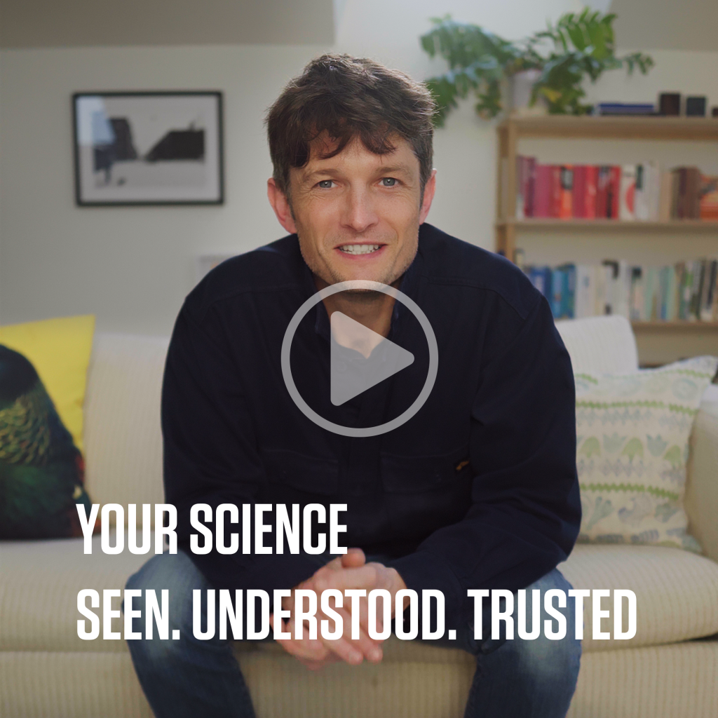 Your Science: Seen, Understood, Trusted