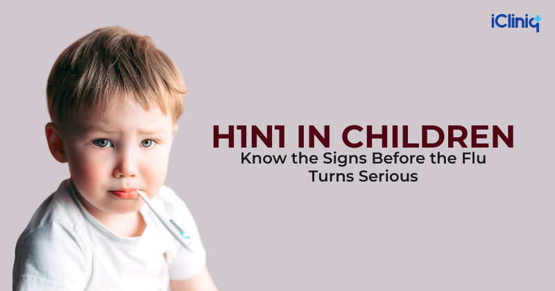 H1N1 in Children: Symptoms, Risks, Treatment, and Prevention