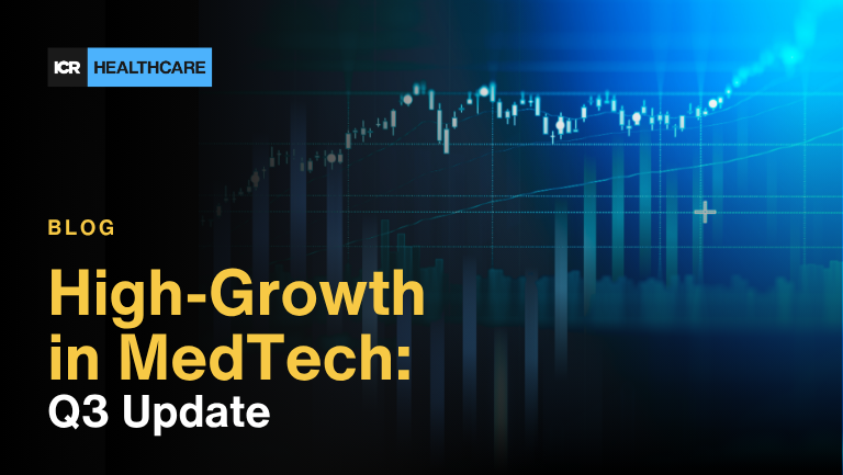 High-Growth in MedTech: Q3 Update